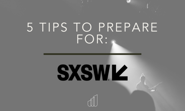 5 Tips to Prepare for SXSW